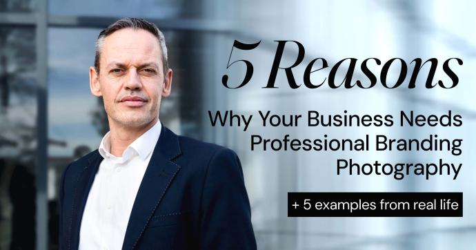 5 Reasons Why Your Business Needs Professional Branding Photography