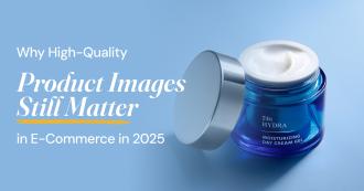 Why High-Quality Product Images Still Matter in E-Commerce in 2025